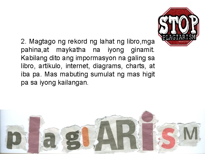 2. Magtago ng rekord ng lahat ng libro, mga pahina, at maykatha na iyong