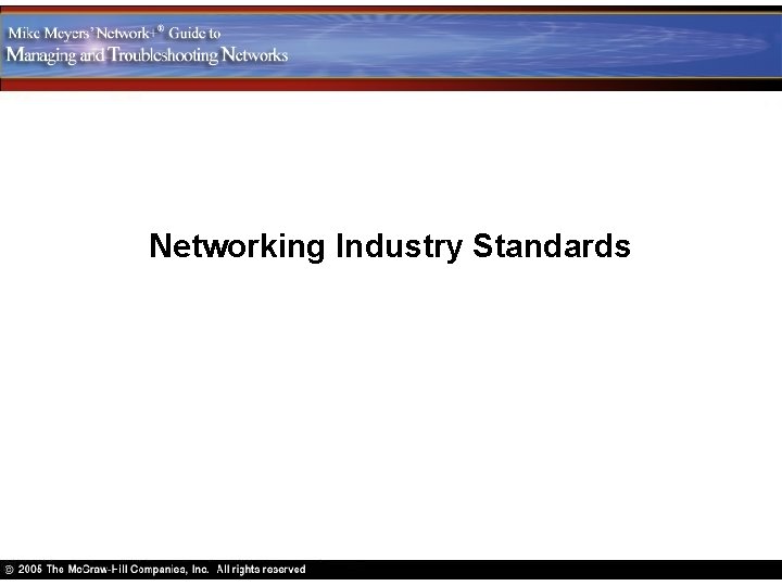Networking Industry Standards 