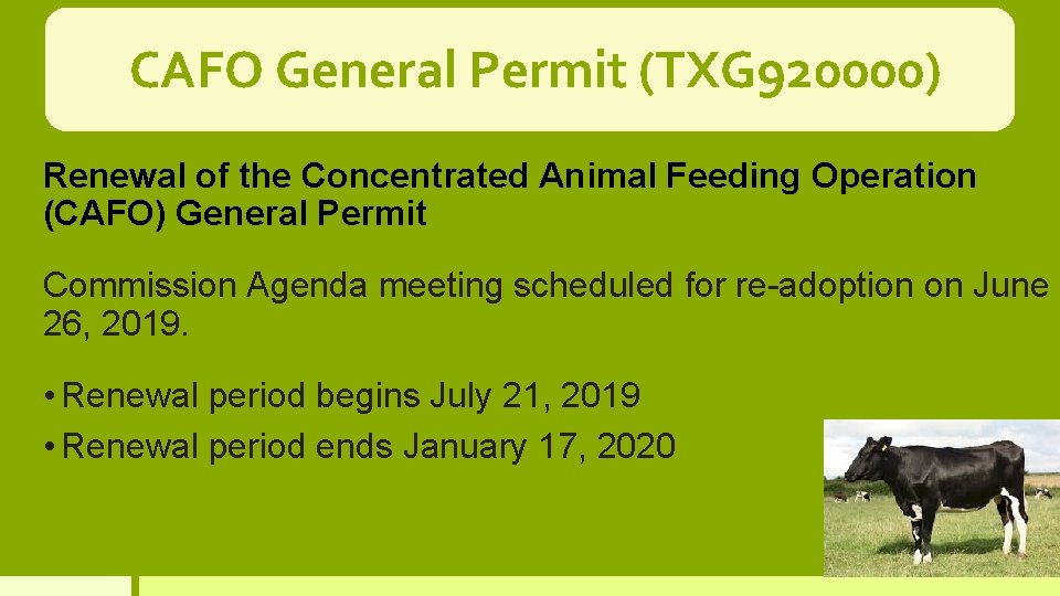 CAFO General Permit (TXG 920000) Renewal of the Concentrated Animal Feeding Operation (CAFO) General