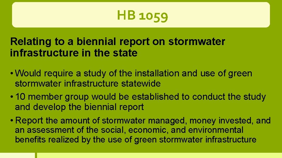 HB 1059 Relating to a biennial report on stormwater infrastructure in the state •