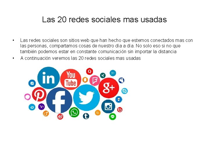 Las 20 redes sociales mas usadas • • Las redes sociales son sitios web