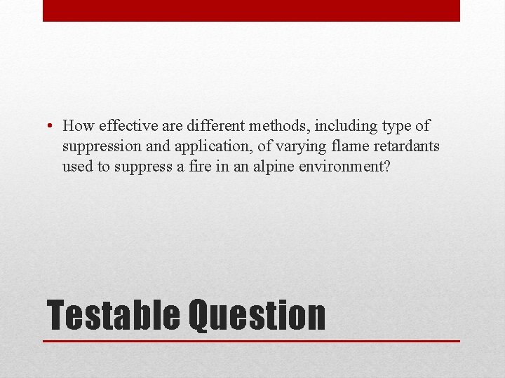  • How effective are different methods, including type of suppression and application, of