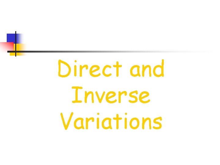 Direct and Inverse Variations 