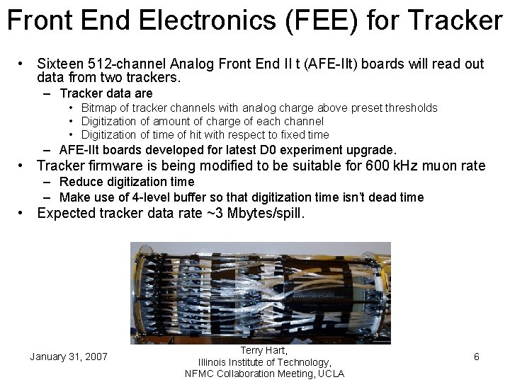 Front End Electronics (FEE) for Tracker • Sixteen 512 -channel Analog Front End II