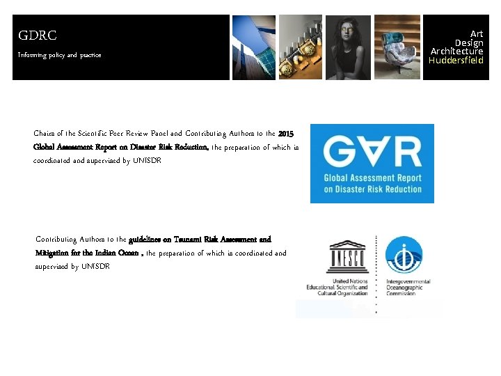 GDRC Informing policy and practice Chairs of the Scientific Peer Review Panel and Contributing