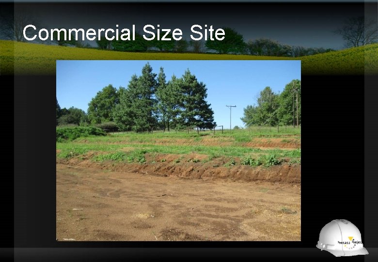 Commercial Size Site 