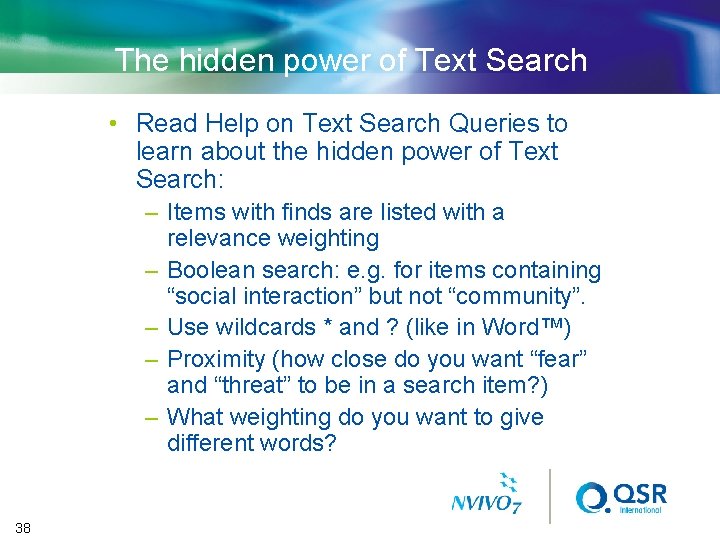 The hidden power of Text Search • Read Help on Text Search Queries to