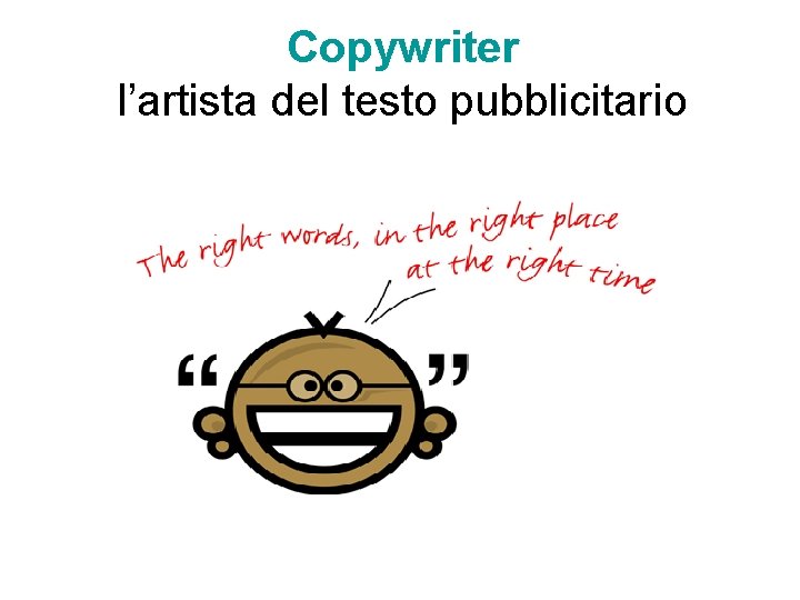 Copywriter l’artista del testo pubblicitario 