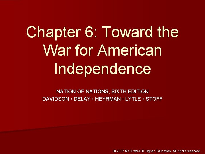 Chapter 6 Toward the War for American Independence