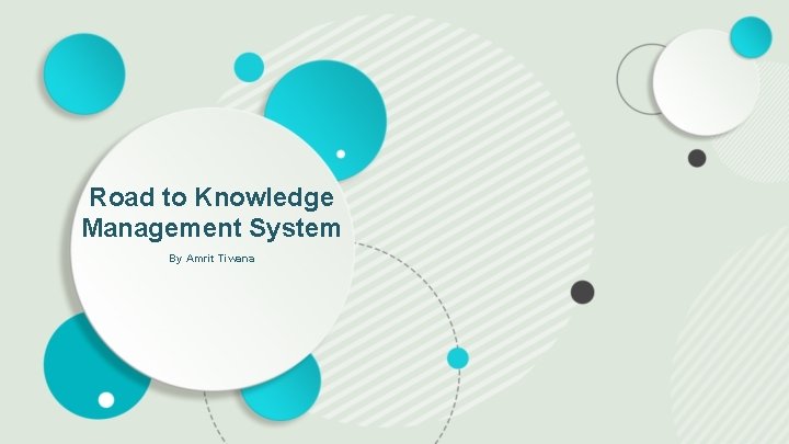 Road to Knowledge Management System By Amrit Tiwana 