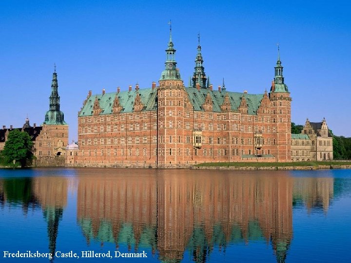 Frederiksborg Castle, Hillerod, Denmark 