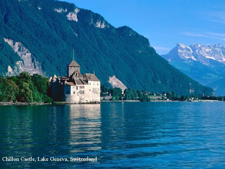 Chillon Castle, Lake Geneva, Switzerland 