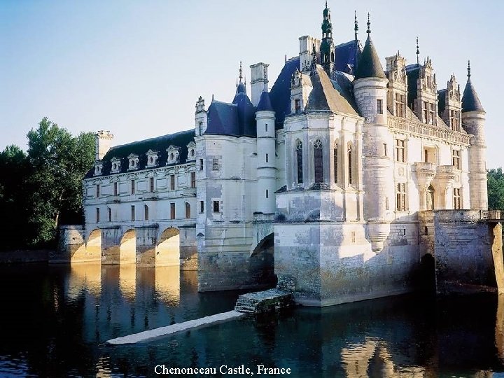 Chenonceau Castle, France 