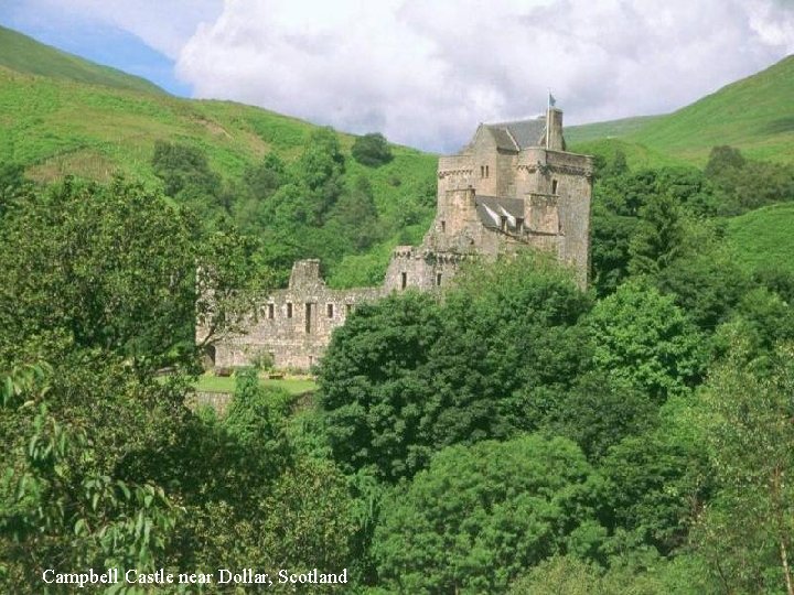 Campbell Castle near Dollar, Scotland 