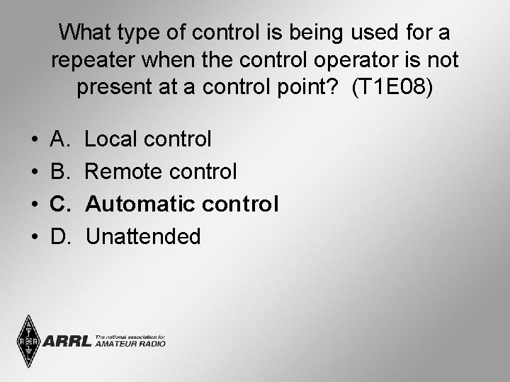 What type of control is being used for a repeater when the control operator