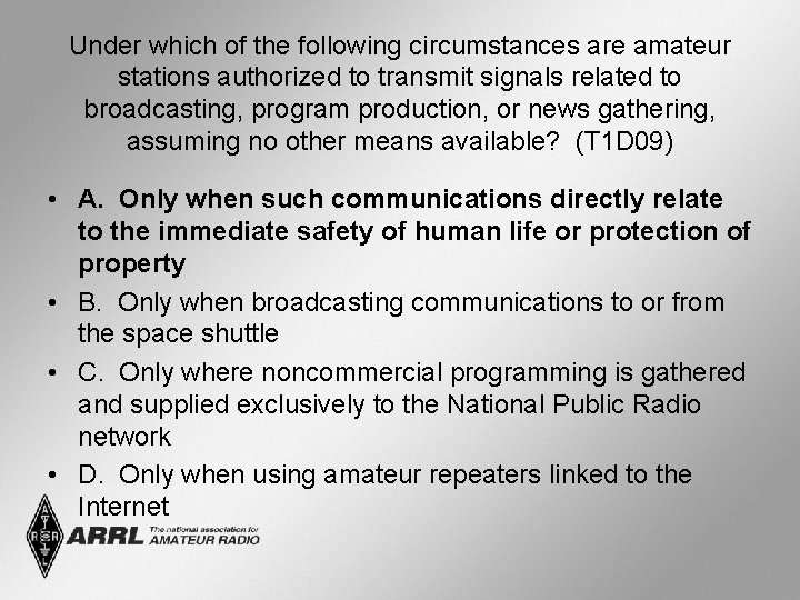 Under which of the following circumstances are amateur stations authorized to transmit signals related