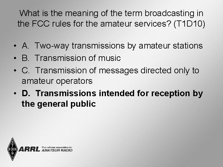 What is the meaning of the term broadcasting in the FCC rules for the