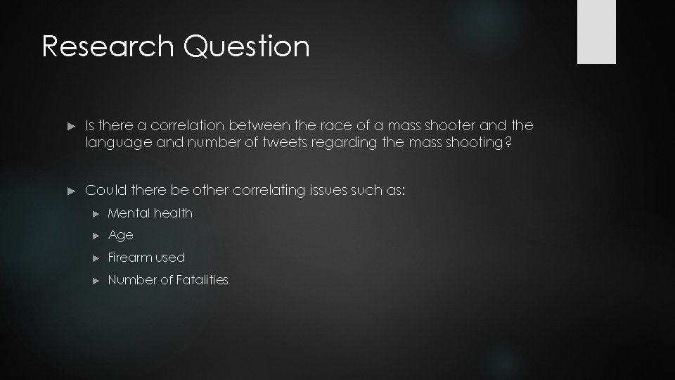 Research Question ► Is there a correlation between the race of a mass shooter