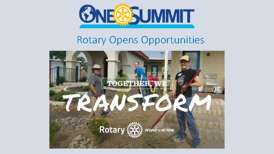 Rotary Opens Opportunities 