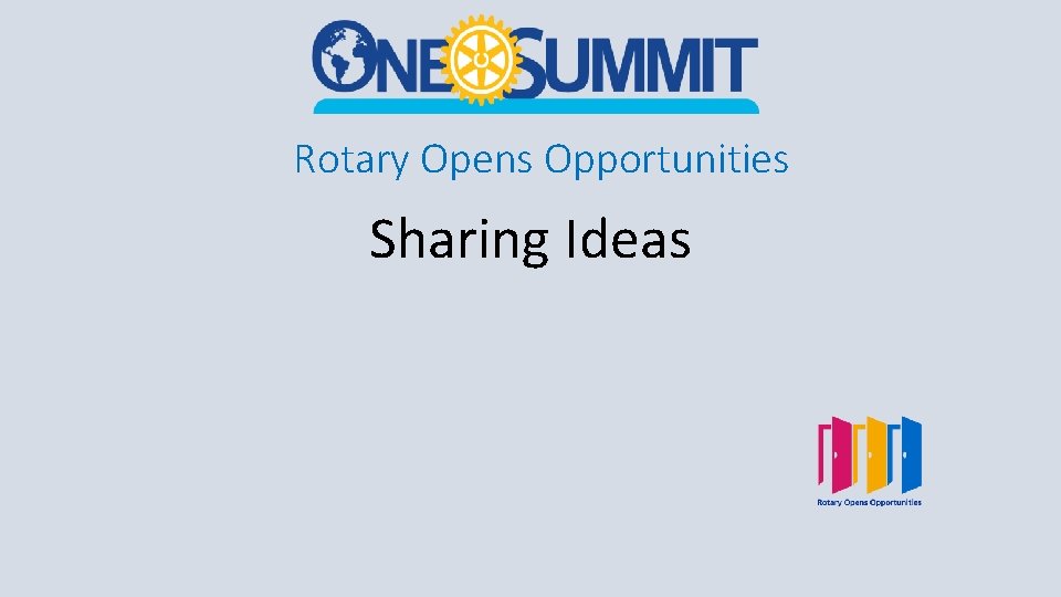 Rotary Opens Opportunities Sharing Ideas 