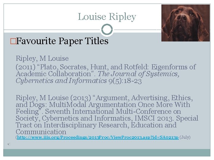 Louise Ripley �Favourite Paper Titles Ripley, M Louise (2011) “Plato, Socrates, Hunt, and Rotfeld: