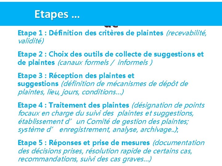Mise en place du mécanisme Etapes … de Etape 1 : Définition des critères Mise en place du mécanisme Etapes … de Etape 1 : Définition des critères