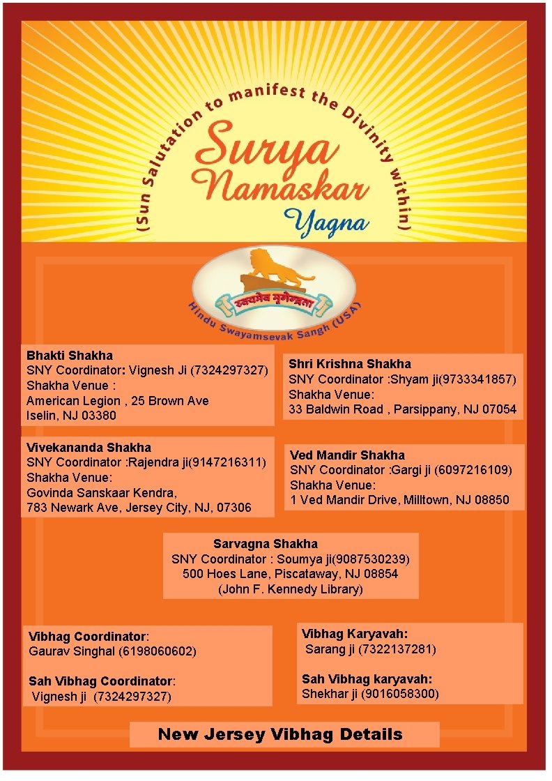 Bhakti Shakha SNY Coordinator: Vignesh Ji (7324297327) Shakha Venue : American Legion , 25 Bhakti Shakha SNY Coordinator: Vignesh Ji (7324297327) Shakha Venue : American Legion , 25