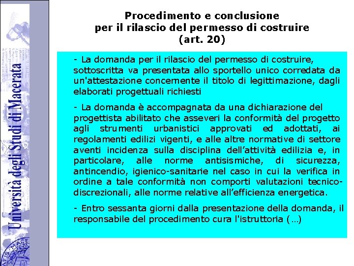 Università degli Studi di Perugia Procedimento e conclusione per il rilascio del permesso di