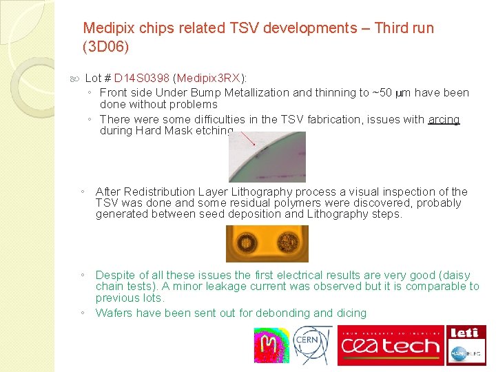 Medipix chips related TSV developments – Third run (3 D 06) Lot # D