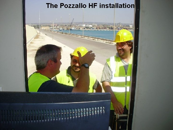 The Pozzallo HF installation 