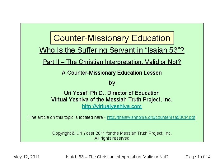 Counter-Missionary Education Who Is the Suffering Servant in “Isaiah 53”? Part II – The