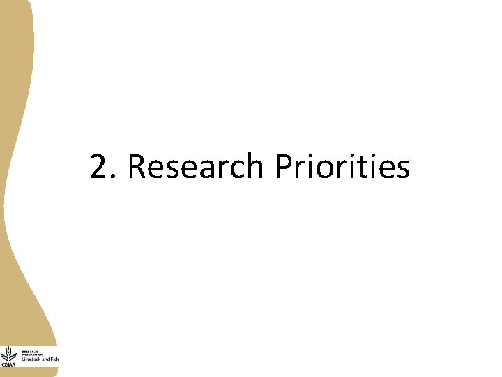  2. Research Priorities 