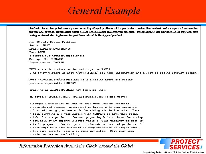 General Example Analysis: An exchange between a person reporting alleged problems with a particular