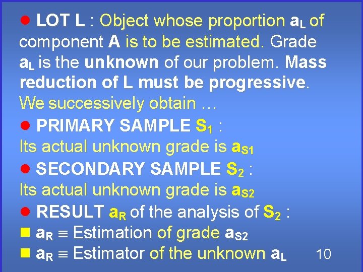 LOT L : Object whose proportion a. L of component A is to be LOT L : Object whose proportion a. L of component A is to be