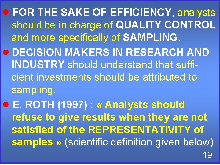 FOR THE SAKE OF EFFICIENCY, analysts should abcd be in charge of QUALITY FOR THE SAKE OF EFFICIENCY, analysts should abcd be in charge of QUALITY