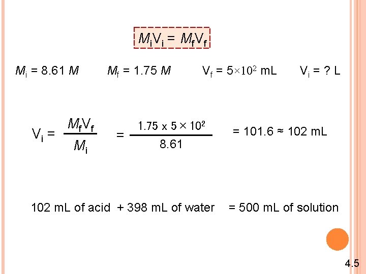 Mi. Vi = Mf. Vf Mi = 8. 61 M Vi = Mf V