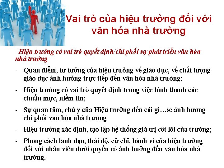 Vai trò của hiệu trưởng đối với văn hóa nhà trường Hiệu trưởng có