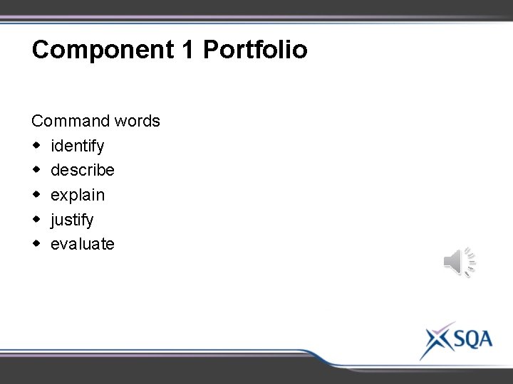 Component 1 Portfolio Command words w identify w describe w explain w justify w