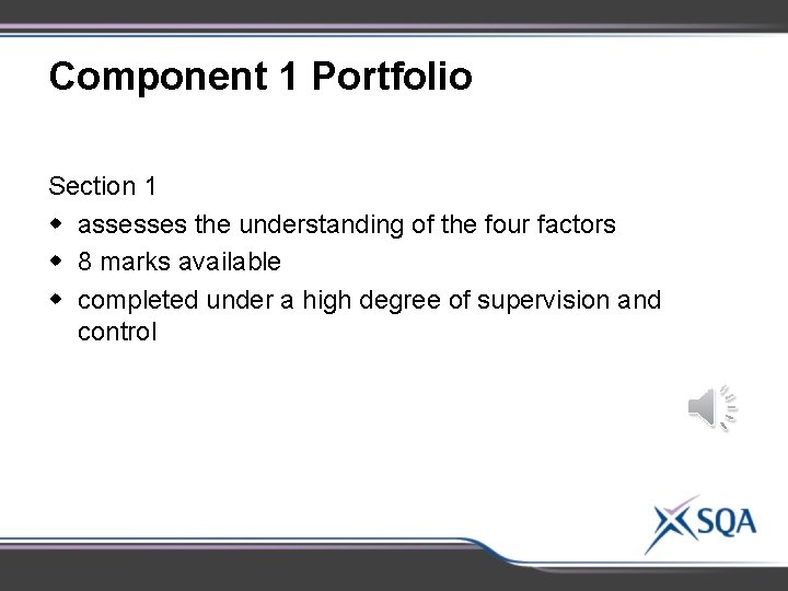 Component 1 Portfolio Section 1 w assesses the understanding of the four factors w