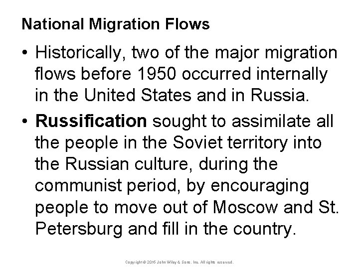 National Migration Flows • Historically, two of the major migration flows before 1950 occurred