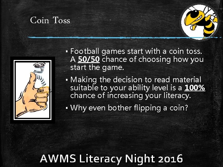 Coin Toss ▪ Football games start with a coin toss. A 50/50 chance of Coin Toss ▪ Football games start with a coin toss. A 50/50 chance of