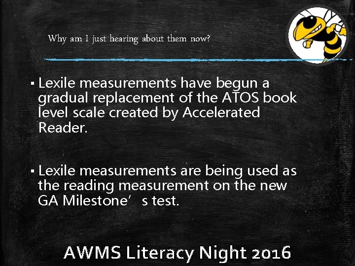 Why am I just hearing about them now? ▪ Lexile measurements have begun a Why am I just hearing about them now? ▪ Lexile measurements have begun a