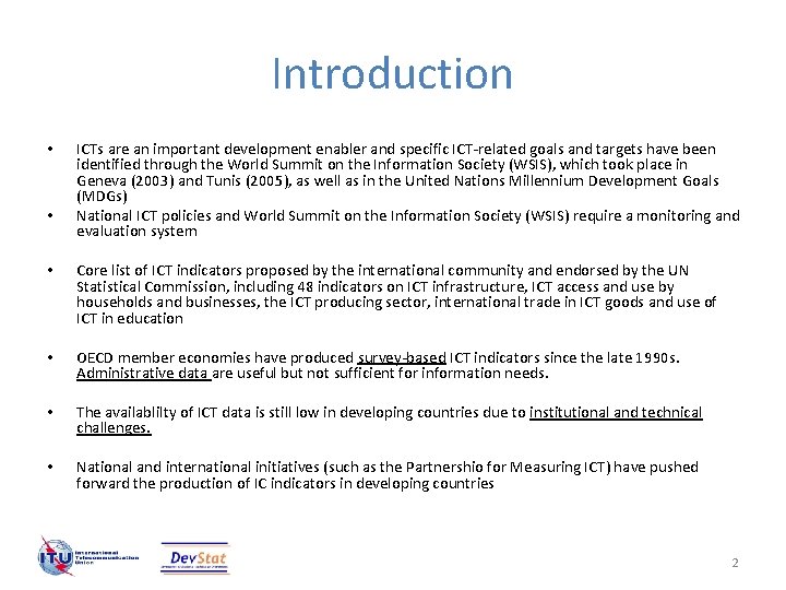 Introduction • • ICTs are an important development enabler and specific ICT-related goals and Introduction • • ICTs are an important development enabler and specific ICT-related goals and