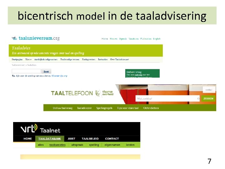 bicentrisch model in de taaladvisering 7 