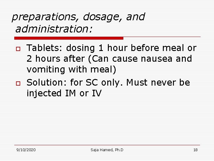 preparations, dosage, and administration: o o Tablets: dosing 1 hour before meal or 2 preparations, dosage, and administration: o o Tablets: dosing 1 hour before meal or 2