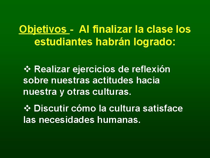 Objetivos - Al finalizar la clase los estudiantes habrán logrado: v Realizar ejercicios de