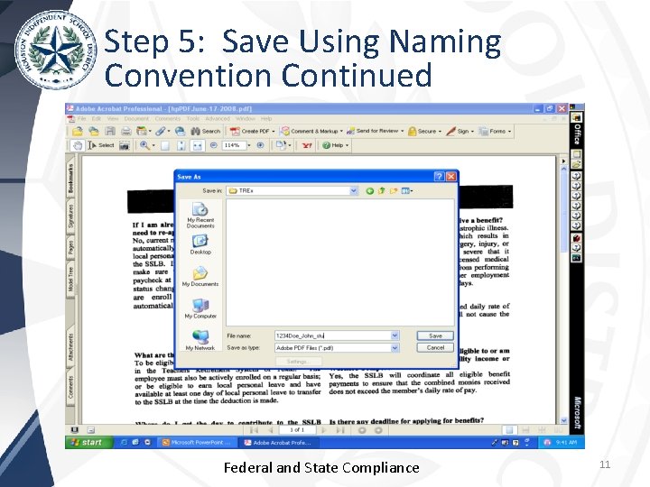 Step 5: Save Using Naming Convention Continued Federal and State Compliance 11 