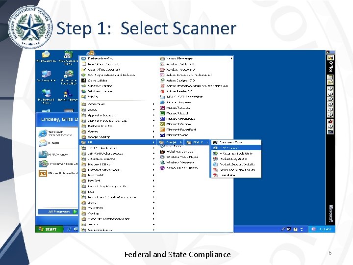 Step 1: Select Scanner Federal and State Compliance 6 