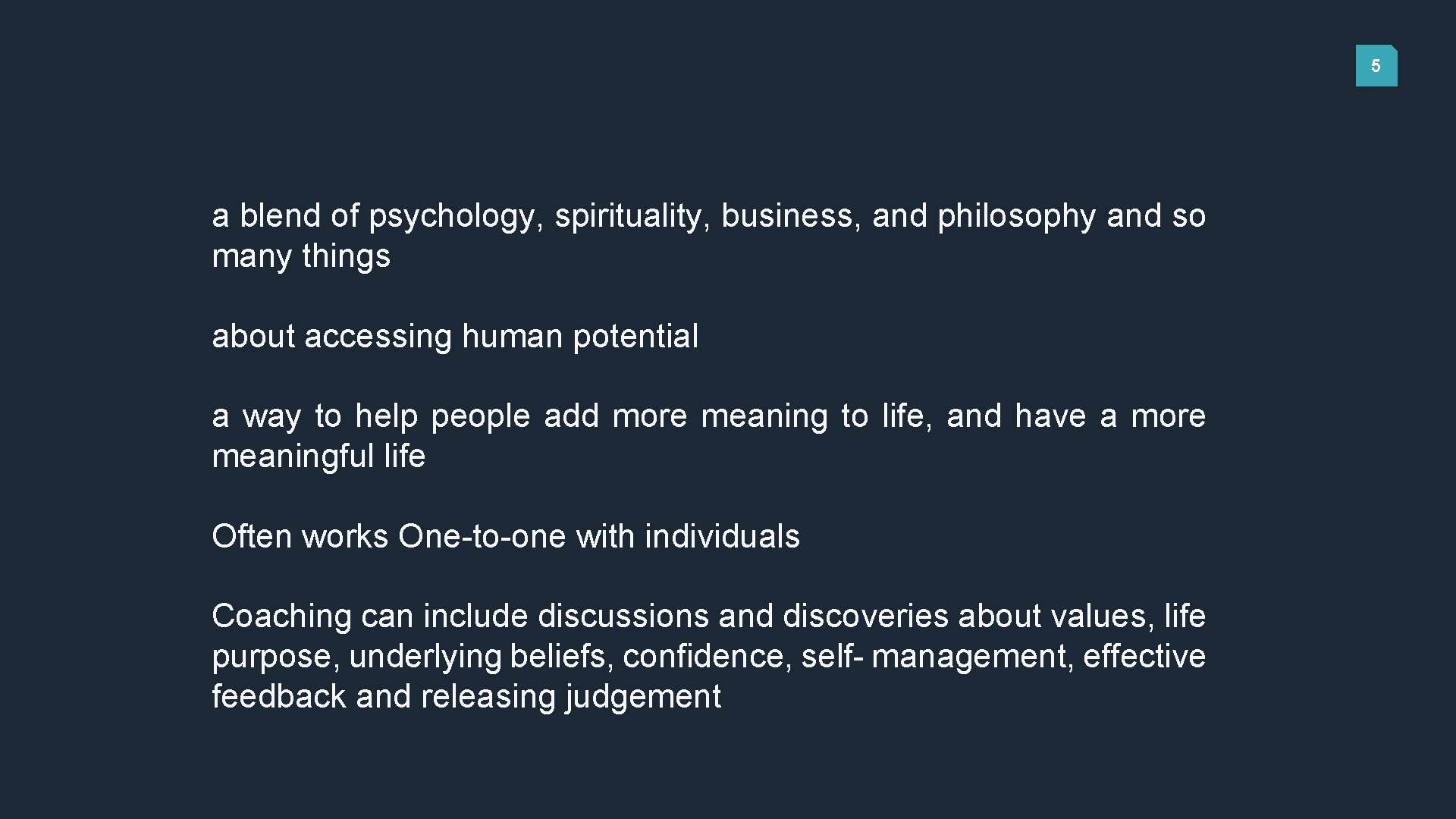 5 a blend of psychology, spirituality, business, and philosophy and so many things about