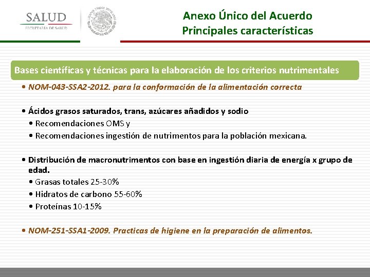 Anexo Único del Acuerdo Principales características Bases científicas y técnicas para la elaboración de